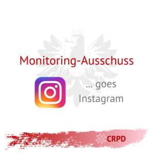 Auf dem Bild ist das Logo des Monitoringausschusses zu sehen sowie das Logo von Instagram. Darauf steht "Monitoring-Ausschuss goes Instagram". Und darunter der Hashtag CRPD.