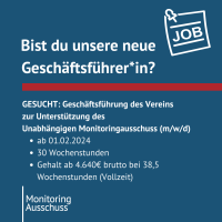 Bist du unser*e neue Geschäftsführer*in?GESUCHT: Geschäftsführung des Vereins zur Unterstützung des Unabhängigen Monitoringausschuss (m/w/d) ab 01.02.2024 30 Wochenstunden Gehalt ab 4.640€ brutto bei 38,5 Wochenstunden (Vollzeit)